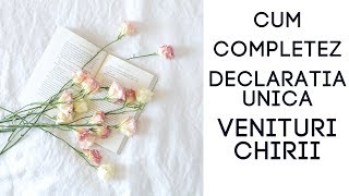 Cum completez declaratia unica pentru venituri din chirii  Exemplu practic de completare [upl. by Drannel]