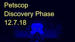 Petscop Discovery Phase 12718 [upl. by Intruok]