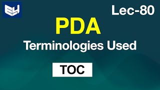 Pushdown Automata PDA  Terminologies used  TOC  Lec80  Bhanu Priya [upl. by Arleta]