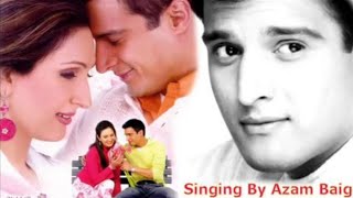 Le Main Hun Gayiaan Teri Ho Sohneyaan Song By Azam Baig [upl. by Letty]