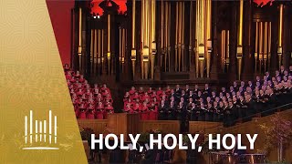 Holy Holy Holy  The Tabernacle Choir [upl. by Francisca]