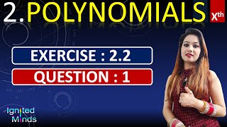 Question 1  Exercise 22  Chapter 2  Polynomials  Class 10th Math [upl. by Iht]