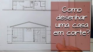 Como desenhar cortes em desenho arquitetônico [upl. by Mumford]