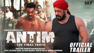 Antim  34 Interesting Facts  Salman Khan  Aayush Sharma  Mahesh Manjrekar  Mahima Makwana 2021 [upl. by Columba]