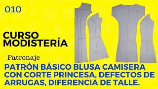 Curso Modistería Blusa Básica Camisera Corte Princesa y Correcciones [upl. by Cassil475]