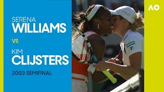 Serena Williams v Kim Clijsters  Australian Open 2003 Semifinal  AO Classics [upl. by Nashom]