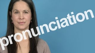 How to Pronounce PRONUNCIATION in American English [upl. by Croft]