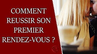 Comment réussir son premier rendezvous [upl. by Doralyn]