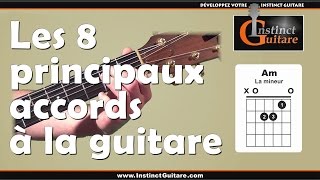 Les 8 principaux accords à la guitare [upl. by Nyrad]