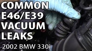 BMW E46 amp E39 Most Common Vacuum Leaks P0171 amp P0174 [upl. by Devinne]