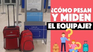 ¿Cómo pesan y revisan el equipaje para el avión [upl. by Mattland]