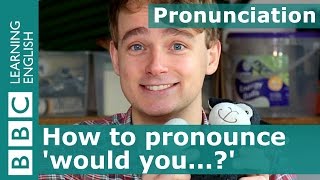 Pronunciation How to pronounce would you [upl. by Neelrak]