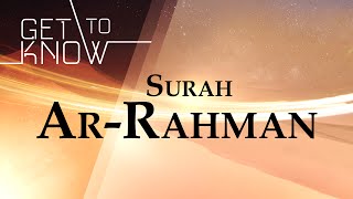 GET TO KNOW Ep 11  Surah ArRahman  Nouman Ali Khan  Quran Weekly [upl. by Aivatahs422]