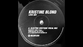 Kristine Blond  Love Shy Electric Boutique Vocal Mix 2000 [upl. by Ardnajela802]