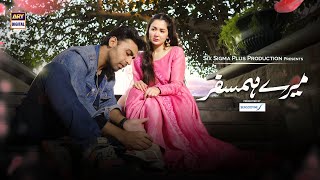 Mere HumSafar OST  Male Version  Hania Aamir  Farhan Saeed  ARY Digital [upl. by Erbas]