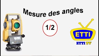 Mesure des Angles Topographe vidéo 12 [upl. by Johnnie846]