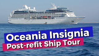 Oceania Insignia Ship Tour and Review PostRefit [upl. by Akcired]