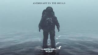 Astronaut in the ocean Masked Wolf 10 Hours [upl. by Pantheas]