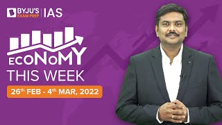 Economy This Week  Period 26th Feb to 4th Mar  UPSC CSE 2022 [upl. by Sunshine834]