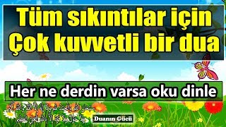 Tüm sıkıntılar için çok etkili bir dua ve tesbihat  Günlük Dualar 2 [upl. by Vargas]