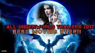 Underworld all trailers 2017 [upl. by Frechette903]