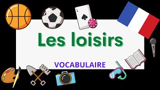 Les sports et loisirs  Sports and leisure activities  French vocabulary [upl. by Eile738]