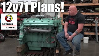 Making Plans For My 12v71 Detroit Diesel [upl. by Lucinda]