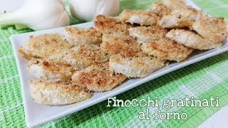 Finocchi gratinati al forno leggeri e croccanti I Le Ricette di TerroreSplendore [upl. by Linet176]