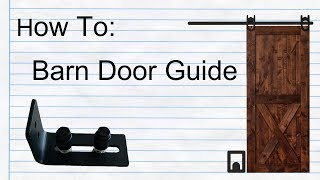 How to Setup Barn Door Bottom Guide With your Barn Door [upl. by Kaehpos]