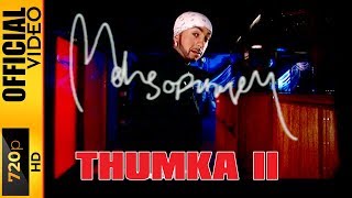 THUMKA II  OFFICIAL VIDEO  MEHSOPURIA  THE ALBUM 2003 [upl. by Schecter873]