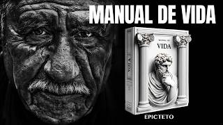 ESTOICISMO  FILOSOFÍA para LA BUENA VIDA  MANUAL DE VIDA y SABIDURÍA  De Epicteto AUDIOLIBRO [upl. by Ola712]