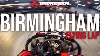 Flying Lap  TeamSport Karting Birmingham [upl. by Alleiram202]