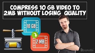 Compress 10gb Video to 2mb Without Losing Quality [upl. by Yhtimit177]