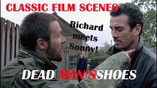 CLASSIC FILM SCENES DEAD MANS SHOES 2004 Richard meets Sonny One of the best British films ever [upl. by Feld]