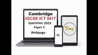 IGCSE ICT 0417 Specimen 2023  Paper 3 Webpage [upl. by Galvan]