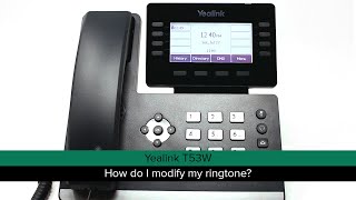 Yealink T53W  How do I modify my ringtone [upl. by Lynne510]