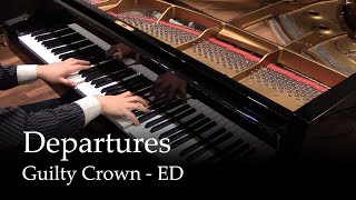 Departures  Guilty Crown ED1 Piano [upl. by Kenweigh]