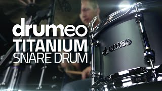 Drumeo Titanium Snare Drum [upl. by Eniad]