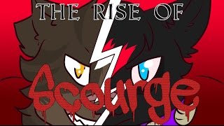 The Rise of Scourge [upl. by Eden]