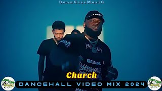 Upliftment Dancehall Mix 2024 Video CHURCH  Skippa Chronic Law Jahmiel Nhance Teejay [upl. by Airamalegna]