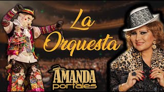 La Orquesta  AMANDA PORTALES [upl. by Colville]