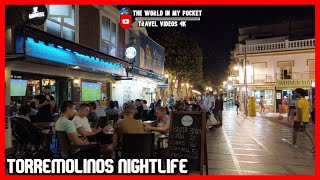 Torremolinos NIGHTLIFE  night walk  OLD TOWN  Bars and Restaurants  MALAGA Costa del Sol Spain [upl. by Osnohpla412]