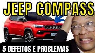 JEEP COMPASS 5 DEFEITOS E PROBLEMAS CARROS [upl. by Zerdna692]