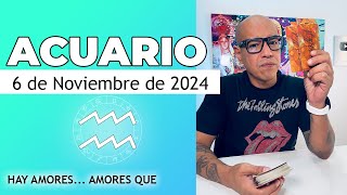 ACUARIO  Horóscopo de hoy 6 de Noviembre 2024 [upl. by Helyn879]