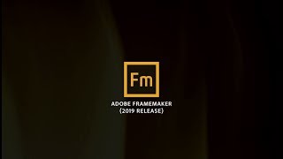 Adobe FrameMaker 2019 release launch video [upl. by Yazbak]