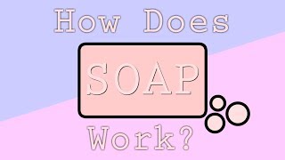 How Does Soap Work [upl. by Vedis]