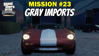 Gray Imports  Mission 23  GTA SanAndreas [upl. by Floro280]