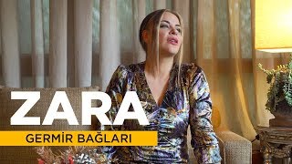 Zara  Germir Bağları [upl. by Eelrac]