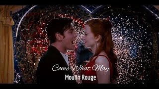 Come What May  Moulin Rouge [upl. by Korwun]