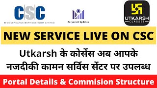 Utkarsh Classes  New Admission Live through CSC Portal [upl. by Scheer]